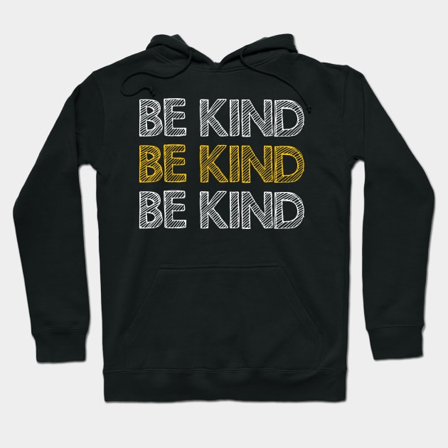 Be kind Hoodie by Dexter